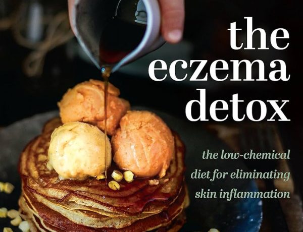 The Eczema Detox: The Low-Chemical Diet for Eliminating Skin Inflammation