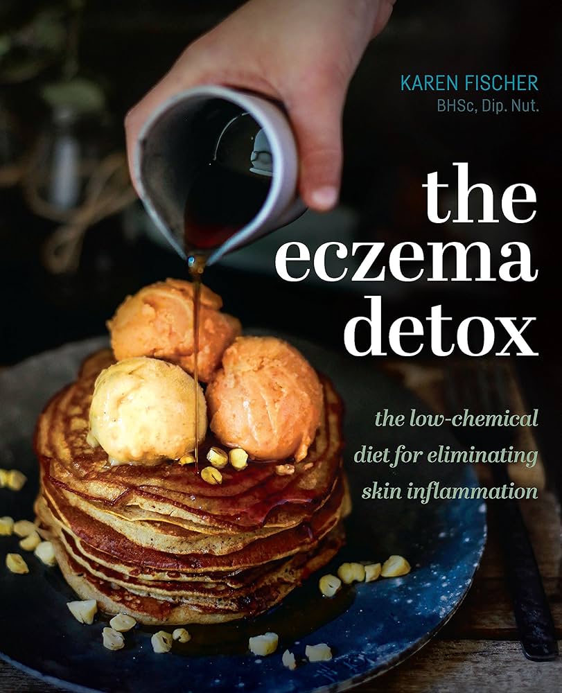 The Eczema Detox: The Low-Chemical Diet for Eliminating Skin Inflammation